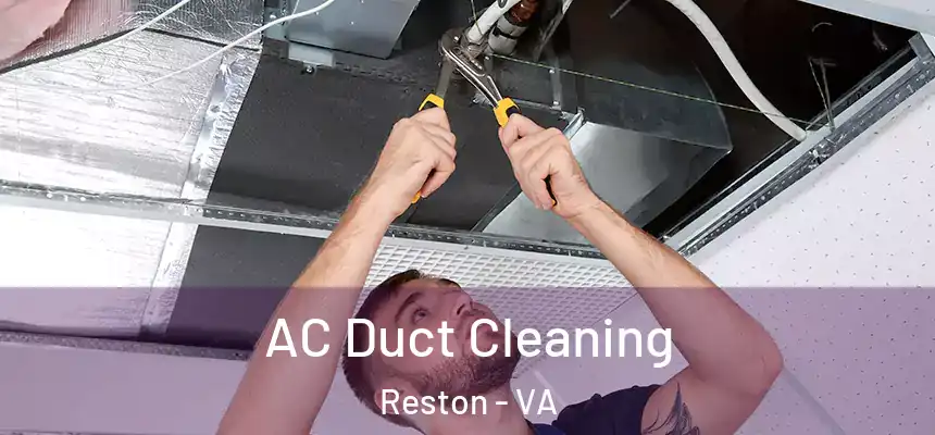  AC Duct Cleaning Reston - VA