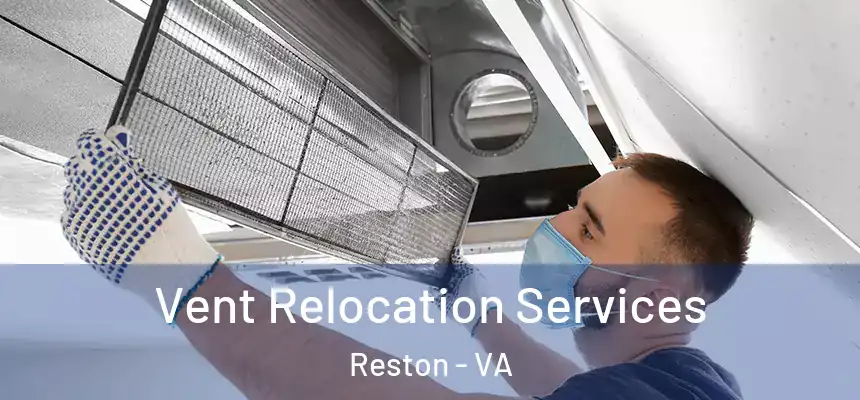  Vent Relocation Services Reston - VA